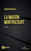 Maison Montricourt (La) (eBook, PDF)