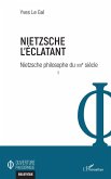 Nietzsche l'éclatant (eBook, PDF)