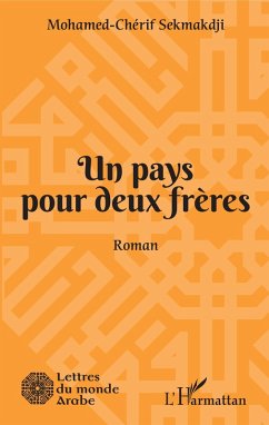 Un pays pour deux frères (eBook, PDF) - Sekmakdji