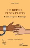 Le Brésil et ses élites (eBook, ePUB)