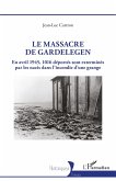 Le massacre de Gardelegen (eBook, PDF)