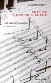 L'escalier ou les fuites de l'espace (eBook, ePUB)