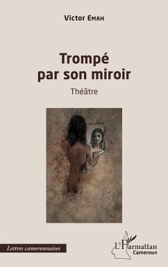 Trompé par son miroir (eBook, PDF) - Emah