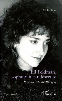 Cover Jill Feldman, soprano incandescente (eBook, PDF)