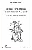 Regards sur la musique en Roumanie au XXe siècle (eBook, ePUB)