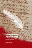 Shakespeare Against War (eBook, PDF)