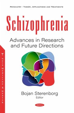 Schizophrenia: Advances in Research and Future Directions (eBook, PDF)