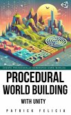 Master Procedural Generation with Unity and C# (eBook, ePUB)