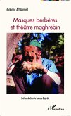 Masques Berbères et théâtre maghrébin (eBook, PDF)