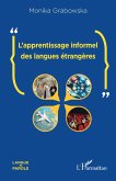 L'apprentissage informel des langues étrangères (eBook, ePUB) L'apprentissage informel des langues étrangères (eBook, ePUB)