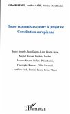 Douze économistes contre le projet de Constitution européenne (eBook, ePUB) Douze économistes contre le projet de Constitution européenne (eBook, ePUB)