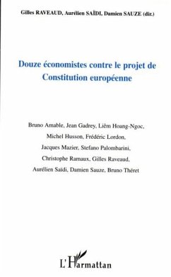 Douze économistes contre le projet de Constitution européenne (eBook, ePUB) - Sauze; Saidi