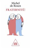 Fraternité ! (eBook, ePUB) Fraternité ! (eBook, ePUB)