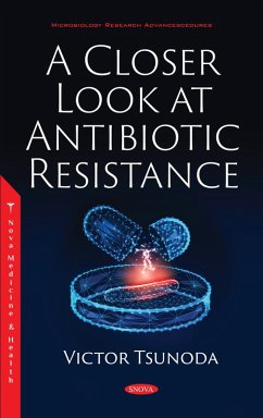 Closer Look at Antibiotic Resistance (eBook, PDF) Closer Look at Antibiotic Resistance (eBook, PDF)