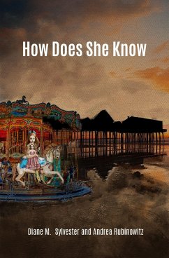 How Does She Know (eBook, ePUB) - Diane M. Sylvester, Andrea Rubinowitz