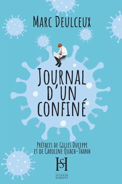 Journal d'un confiné (eBook, ePUB) - Marc Deulceux, Deulceux