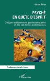 Psyché en quête d'esprit (eBook, PDF)