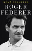 Roger Federer: A Biografia (eBook, ePUB) Roger Federer: A Biografia (eBook, ePUB)