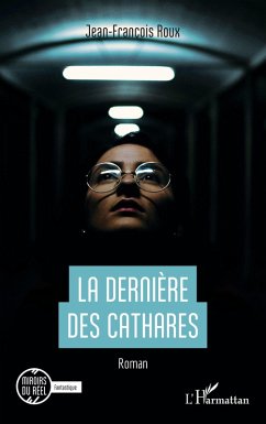La derniere des Cathares (eBook, PDF) - Roux