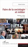 Faire de la sociologie et militer (eBook, PDF)