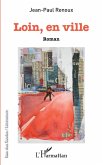 Loin, en ville (eBook, PDF) Loin, en ville (eBook, PDF)