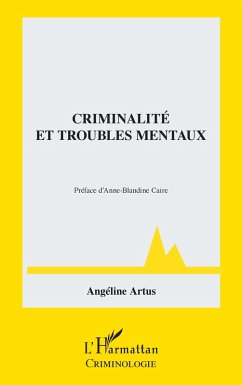 Criminalité et troubles mentaux (eBook, ePUB) - Artus