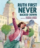 Ruth First Never Backed Down (eBook, ePUB)