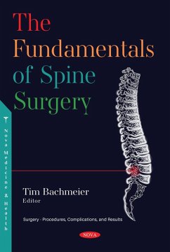 Fundamentals of Spine Surgery (eBook, PDF) Fundamentals of Spine Surgery (eBook, PDF)