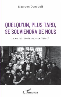 Quelqu'un, plus tard, se souviendra de nous (eBook, PDF) - Demidoff