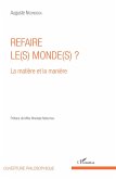 Refaire le(s) monde(s) ? (eBook, PDF) Refaire le(s) monde(s) ? (eBook, PDF)