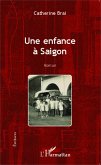 Une enfance à Saigon (eBook, PDF)
