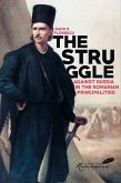 Struggle Against Russia in the Romanian Principalities (eBook, ePUB)