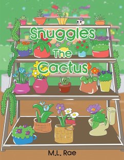 Snuggles The Cactus (eBook, ePUB) Snuggles The Cactus (eBook, ePUB)