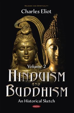 Hinduism and Buddhism: An Historical Sketch. Volume 2 (eBook, PDF) Hinduism and Buddhism: An Historical Sketch. Volume 2 (eBook, PDF)