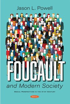 Foucault and Modern Society (eBook, PDF) Foucault and Modern Society (eBook, PDF)
