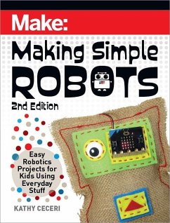 Making Simple Robots (eBook, PDF) - Ceceri, Kathy