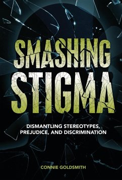 Smashing Stigma (eBook, ePUB) - Goldsmith, Connie