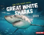 On the Hunt with Great White Sharks (eBook, ePUB)