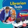 Librarian Tools (eBook, ePUB) - Bild 1