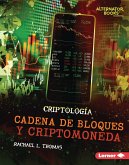 Cadena de bloques y criptomoneda (Blockchain and Cryptocurrency) (eBook, ePUB)