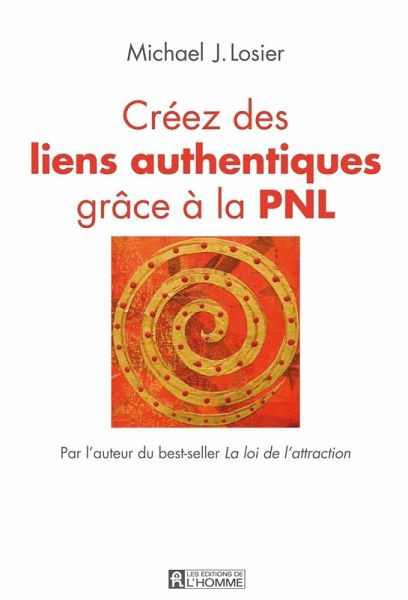 Créez des liens authentiques grâce à la PNL (eBook, ePUB)