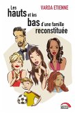 Les hauts et les bas d'une famille reconstituée (eBook, ePUB) Les hauts et les bas d'une famille reconstituée (eBook, ePUB)