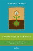 L'autre voie de guérison (eBook, ePUB)