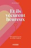 Et ils vécurent heureux (eBook, ePUB) Et ils vécurent heureux (eBook, ePUB)