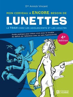 Mon cerveau a encore besoin de lunettes (eBook, ePUB) - Annick Vincent, Vincent