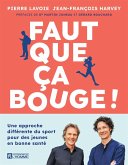 Faut que ça bouge ! (eBook, ePUB) Faut que ça bouge ! (eBook, ePUB)