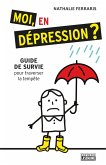Moi, en dépression? (eBook, ePUB) Moi, en dépression? (eBook, ePUB)