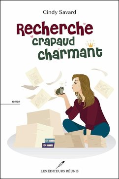 Recherche crapaud charmant (eBook, ePUB) - Cindy Savard, Savard