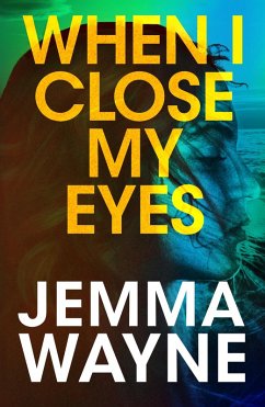 Cover When I Close My Eyes (eBook, ePUB)