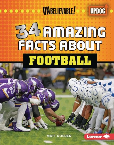 34 Amazing Facts about Football (eBook, PDF) 34 Amazing Facts about Football (eBook, PDF)